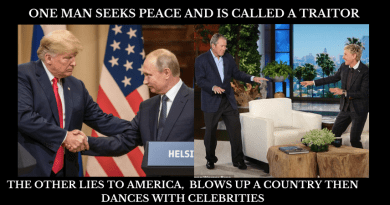 I weep for my country.. (then I will pray) Trump Seeks Peace with Russia and is called a traitor… Bush Destroys Iraq then Dances with Celebrities