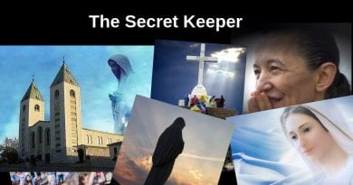 Medjugorje: The Secret Keeper – The Keeper of the Biggest Secret in the World:  “Woe to those who wait for the Sign to be converted… Yes! I know when the permanent sign will come.”