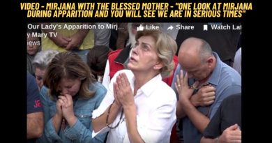 Video – Mirjana with the Blessed Mother –  “One look at Mirjana during apparition and you will see we are in serious times”