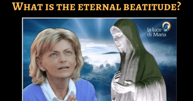Medjugorje: “The eternal beatitude” Our Lady asks: “What do you want? Which way do you want to set out on?”