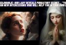 OUR LADY REVEALS PURGATORY SECRET… “YOU OBTAIN NEW INTERCESSORS WHO WILL HELP YOU IN YOUR OWN LIFE”