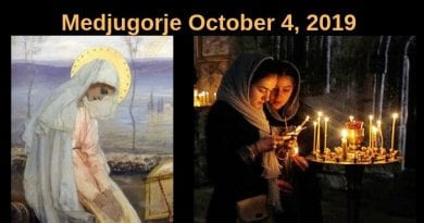 Medjugorje – A Powerful Message for these divided times: “Our Lady asks us to reject “Modernism” –  “fight against temptation and all the evil plans which the devil offers you through modernism.” Mirjana: I do see indications that the events are already in motion.”