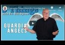 5 Amazing Things About Our Guardian Angels
