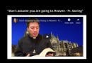 Fr. Mark Goring: “Don’t Assume You’re Going to Heaven”  And a Medjugorje Prayer for Healing and Liberation