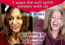 Prepare! The 3 ways the evil spirit attacks us and how to survive times of spiritual desolation.