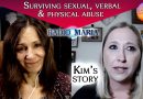 How Jesus healed Kim from sexual abuse, in-home violence, and emotional abuse. Part 1.