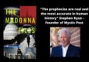 The Madonna Files: The future is now- Iran, Russia USA and a divided Church. “The prophecies are real and the most accurate in human history”