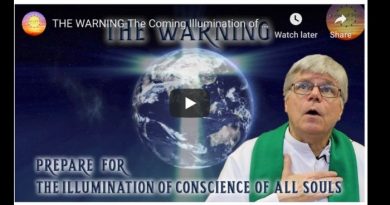 THE WARNING-The Coming Illumination of Conscience of Souls When We Will See Ourselves as God Sees Us