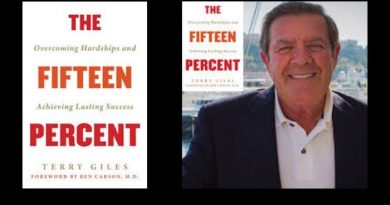 Attorney and entrepreneur Terry Giles writes powerful book  “The Fifteen Percent: Overcoming Hardships and Achieving Lasting Success.”