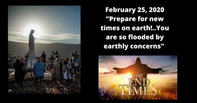 The visionary comments on the last messages received: ”Prepare for new times on earth!..You are so flooded by earthly concerns, you do not even feel that spring is at the treshold.”