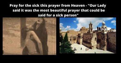 Coronavirus: Birth place of Jesus Quarentined -Bethlehem’s Church of the Nativity ordered closed – Pray this prayer – Our Lady said it was the most beautiful prayer that could be said for a sick person