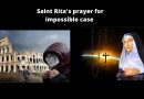 The Super-Virus and Impossible times…Try this powerful prayer today to St.Rita for “Impossible Cases”