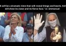 Sr Emmanuel – In the Time of the Medjugorje Secrets:  “It will be a dramatic time that will reveal things and hearts. Evil will show its claws and its fierce face. The Good will demand the test of faith.”