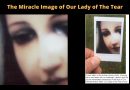 The Story of the Miracle Image of Our Lady of The Tear…Apparition in USA?