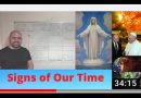 Prophecies and Signs of our Time. Connecting Our Lady of Fatima, Garabandal, Akita, Medjugorje