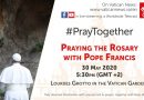How to pray the Rosary to end the coronavirus pandemic with the Pope on Saturday (11:30 EDT USA)