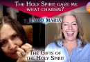 The Holy Spirit Gave Me What Charism?