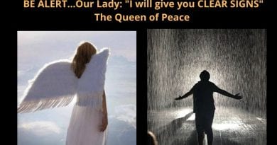 Special Message from Medjugorje – BE ALERT…Our Lady: “I will give you CLEAR SIGNS”…”Be light where there is darkness”