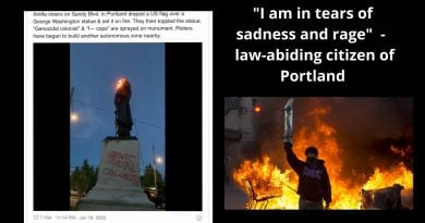 “I am in tears of sadness and rage – They have made the city of Portland a war zone and now they have decided to tear down a statue of George Washington.” “Genocidal Colonist”