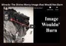 Amazing Miracle: The Divine Mercy Image that Wouldn’t Burn