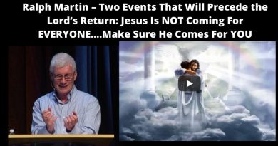 Two Events That Will Precede the Lord’s Return: Jesus Is NOT Coming For EVERYONE….Make Sure He Comes For YOU (Little known fact :Medjugorje visionaries have never mentioned the Anti-Christ)