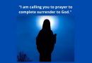 Medjugorje Today January 3, 2021 -: “Do not permit Satan to seduce you. If you pray, Satan cannot injure you even a little bit … I am calling you to prayer to complete surrender to God.” A Special prayer from from Heaven to read for healing and release.