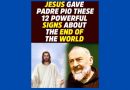 The Twelve Secrets of the Apocalypse given by Jesus to St. Padre Pio.  The little-known revelation from Jesus “Prepare to live three days in total darkness….They will say that to the west there is salvation and people will run to the west, but they will fall into a furnace.”