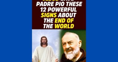 The Twelve Secrets of the Apocalypse given by Jesus to St. Padre Pio.  The little-known revelation from Jesus “Prepare to live three days in total darkness….They will say that to the west there is salvation and people will run to the west, but they will fall into a furnace.”