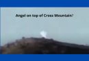 Guardian Angels Caught on Camera: Proof God’s Messengers are Near – Angel on top of Cross Mountain in Medjugorje?
