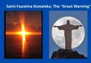 Saint Faustina Kowalska, The “Great Warning” previous to the Christ’s Return  “Parousia”