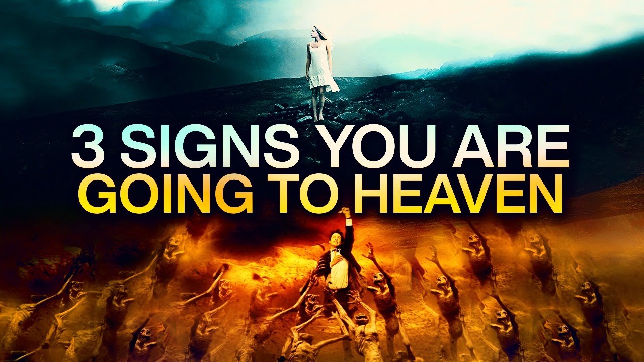 3-signs-you-are-going-to-heaven-this-may-surprise-you