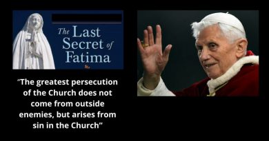 The third secret of Fatima: “A persecution will come from “inside the Church.” Pope Benedict XVI Warns…