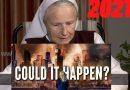 The Coming Tribulation – Sr. Emmanuel’s 2021 Prophecy:  “It will be a dramatic time… Evil will show its Face… The imminent Time of the Medjugorje Secrets will be a huge manifestation of God’s mercy.”