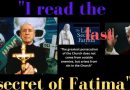 “I read the last secret of Fatima” Fr. Martin Malachi – The hidden Russia secret? (New Video)