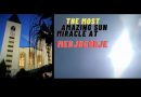 Medjugorje Sun Miracle – Simply Amazing –