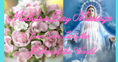 Medjugorje Mother’s Day Message from Our Lady – “My maternal heart knows that if you walk on the path of faith, you would be like buds of flowers”