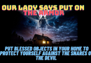 How to protect your family against the snares of the devil with sacred objects.