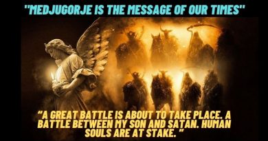 Medjugorje Today: (New Video) Medjugorje is the Message of our times – “A great battle is about to take place. A battle between my Son and Satan. Human souls are at stake.”