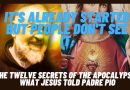 Padre Pio: IT’S ALREADY STARTED BUT PEOPLE DON’T SEE IT – The Twelve Secrets of the Apocalypse