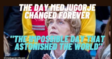 “THE IMPOSSIBLE THIRD DAY”: What happened on June 26, 1981 in Medjugorje. Many Questions for the Holy Virgin including “Does life exist on other planets?”