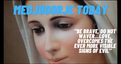 Medjugorje Today June 6, 2021 “Be brave, do not waver…love, overcomes THE EVER MORE VISIBLE SIGNS OF EVIL”. Our Lady tells us what opens or closes the door to the Kingdom of Heaven