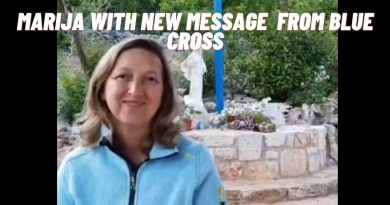 June 20, 2021: Yesterday seer Marija sent a video message from the Blue Cross. ..”I will pray in a special way for all of you and all your worries in front of the Virgin Mary.”