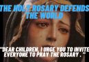 Medjugorje Today: The Queen of Peace shows you how the Holy Rosary drives out Satan…The Blessed Virgin Mary says: the Holy Rosary defends the world.