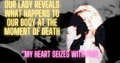 Medjugorje Today: Our Lady reveals what happens to our body at the moment of death. “My Heart Seizes”