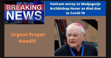 Please say the Memorare prayer for Archbishop Hoser, Vatican Envoy to Medjugorje who has died due to Covid