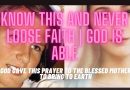 Medjugorje: Know This And Never Loose Faith – God gave this prayer to Mary to bring to earth.