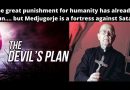 EXORCIST FR. AMORTH: “THE GREAT PUNISHMENT FOR HUMANITY HAS ALREADY BEGUN…. BUT MEDJUGORJE IS A FORTRESS AGAINST SATAN”