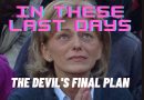 Medjugorje: In these Last Days – The Devil’s Final Plan