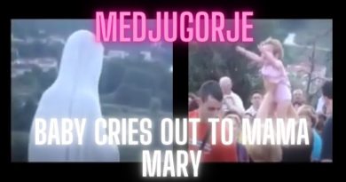 Medjugorje Today:  Baby Sees Virgin Mary. Cries Out to “Mama Mary”