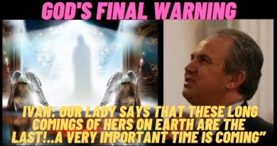 GOD’S FINAL WARNING:  Ivan: Our Lady says that these long comings of hers on earth are the last!..A very important time is coming”